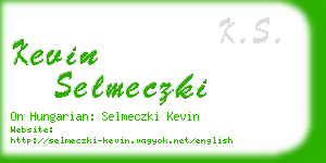 kevin selmeczki business card